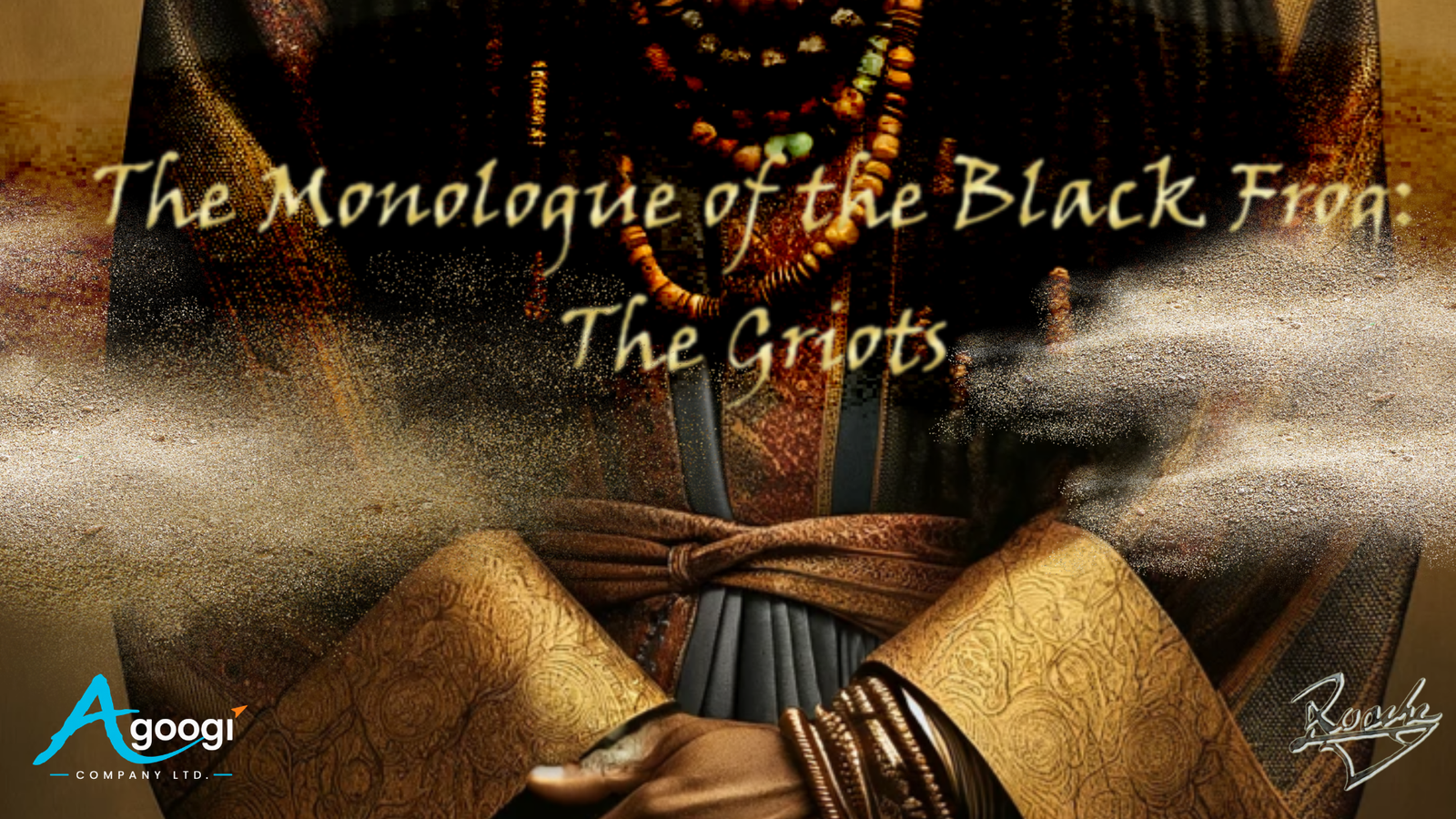 The Monologue of the Black Frog: The Griots | Honoring the Guardians of African Oral Tradition